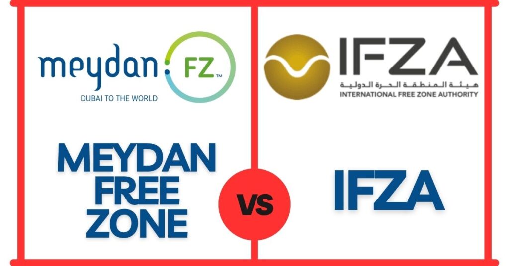 Meydan Free Zone vs IFZA: Comparing UAE Free Zones